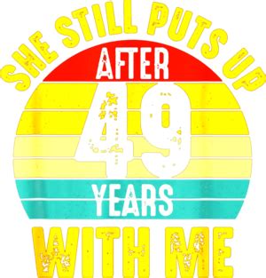 49 Year Marriage Husband 49th Wedding Anniversary shirt