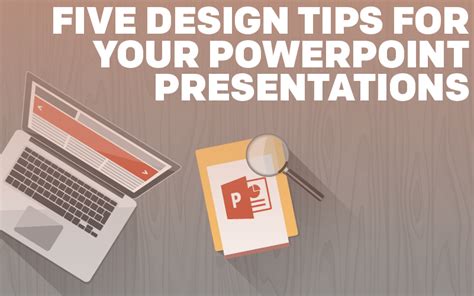 5 Design Tips for your PowerPoint Presentations - Get My Graphics