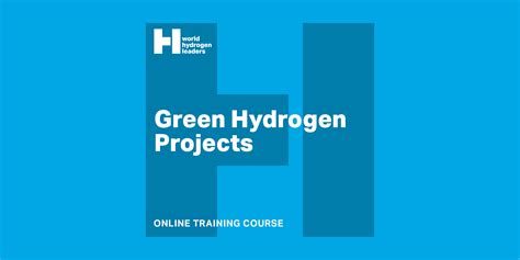 Green Hydrogen Projects — World Hydrogen Leaders