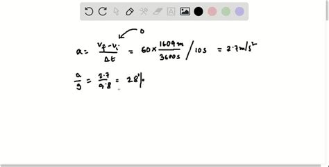 a. What constant acceleration, in SI units, must a car have to go from zero to 60 mph in 10 s? b ...