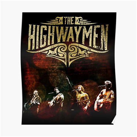 The Highwaymen Posters | Redbubble