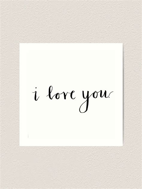 "i love you. | Modern Calligraphy" Art Print for Sale by designsbyellie | Redbubble