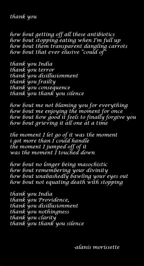 lyrics from "thank you" by alanis morissette. if you haven't heard anything since her visceral ...