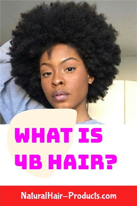 how to care for type 4b natural hair - Daniel Hisered