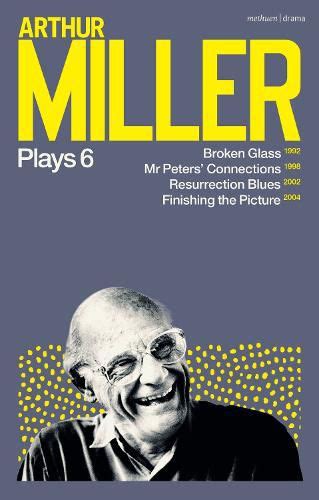 Arthur Miller Plays 6, Arthur Miller (9781350354425) — Readings Books