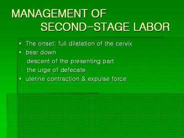 PPT – MANAGEMENT OF SECOND-STAGE LABOR PowerPoint presentation | free ...