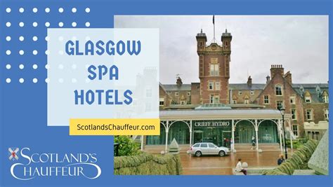 Glasgow spa hotels - Scotlands Chauffeur