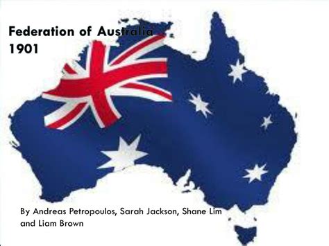 PPT - Federation of Australia 1901 PowerPoint Presentation, free ...