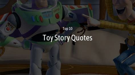 Top #10 Toy Story Quotes - Wish Your Friends