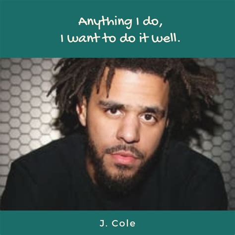 J. Cole Quote 21 | QuoteReel