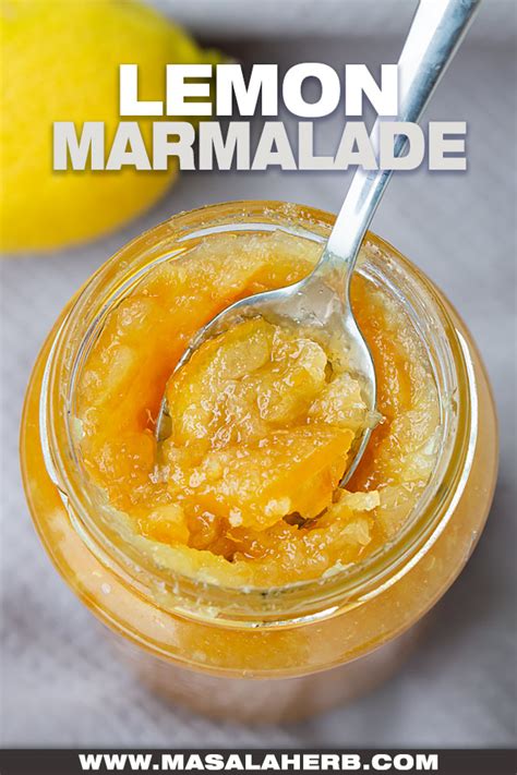 Lemon Marmalade Recipe (+VIDEO) | MasalaHerb.com