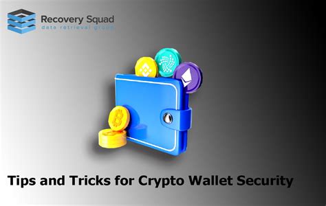 Tips and Tricks for Crypto Wallet Security