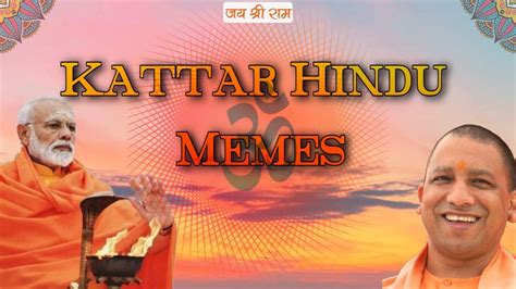 Kattar Hindu Memes