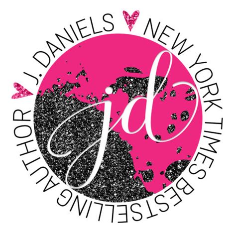 J. Daniels - New York Times and USA Today Bestselling Author