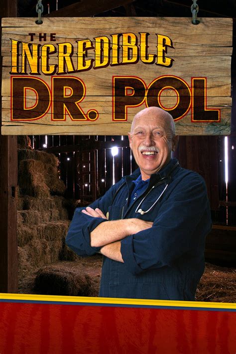 The Incredible Dr. Pol | TVmaze