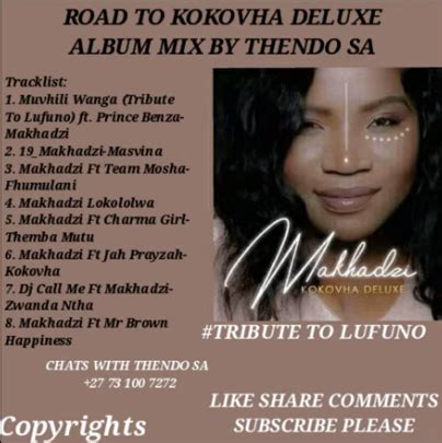 Zip DOWNLOAD THENDO SA - ROAD TO MAKHADZI KOKOVHA DELUXE ALBUM