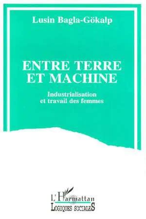 [PDF] Entre terre et machine by Lusin Bagla-Gokalp eBook | Perlego