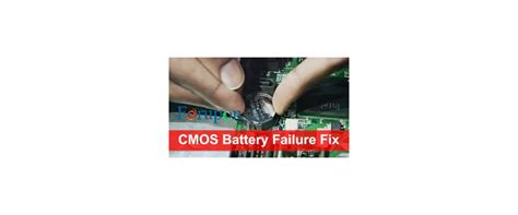 CMOS Battery Failure Symptoms And Its Solution – Tech Mistake