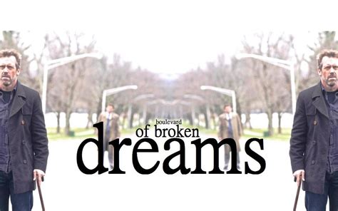 'Boulevard Of Broken Dreams' - House M.D. Wallpaper (6302984) - Fanpop