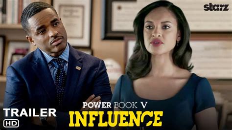 Power Book V Influence Promo - Starz, - video Dailymotion