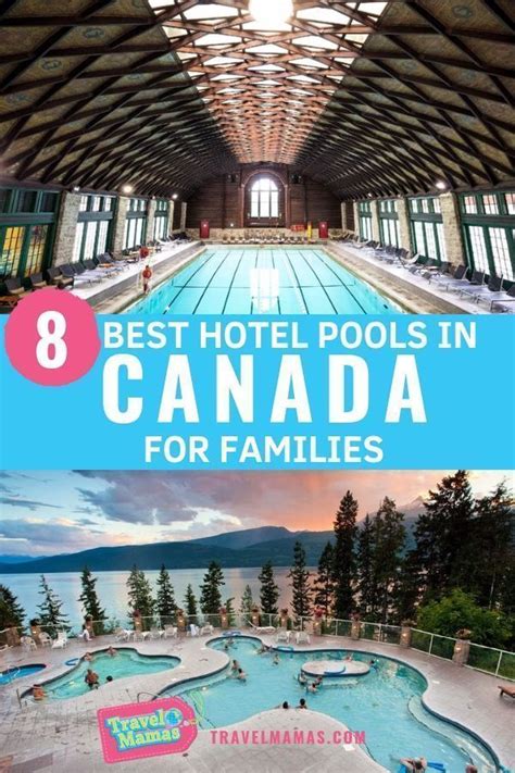 8 Best Hotel Pools in Canada for Families | Canada travel, Best hotels ...