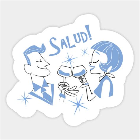 Salud! - Cheers - Sticker | TeePublic