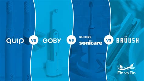 Quip vs Goby vs Sonicare vs Brüüsh: What's the Best Electric Toothbrush? - Fin vs Fin