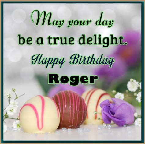 Happy Birthday Roger - AZBirthdayWishes.com