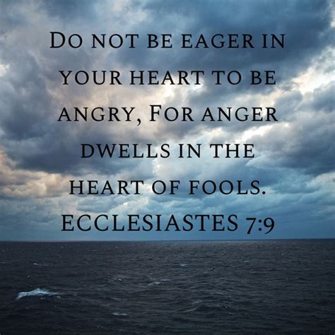 Ecclesiastes 7:9 | Ecclesiastes 7, Christian bible quotes, Ecclesiastes 7 9