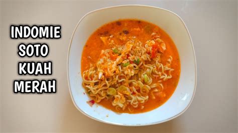 Resep Indomie Soto Kuah Merah Pedas - YouTube