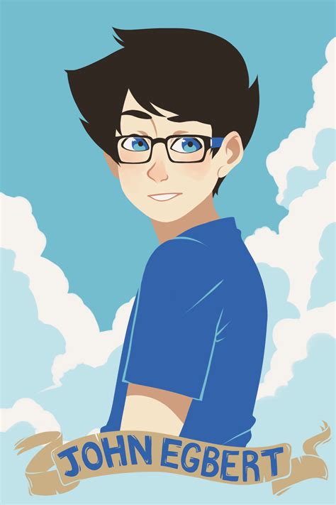 Quotes From John Egbert Homestuck. QuotesGram