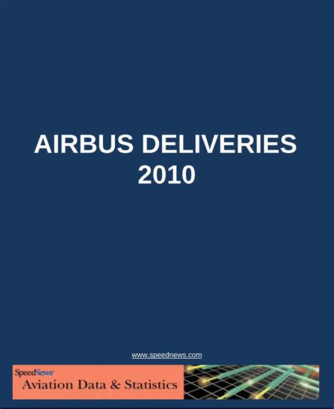 (PDF) AIRBUS DELIVERIES - SpeedNewsA318 A319 A320 A321 A330 200 A330 200F A330 300 A340 300 A340 ...