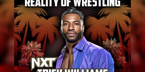 NXT's Trick Williams Announced For 7/15 Reality Of Wrestling Event ...