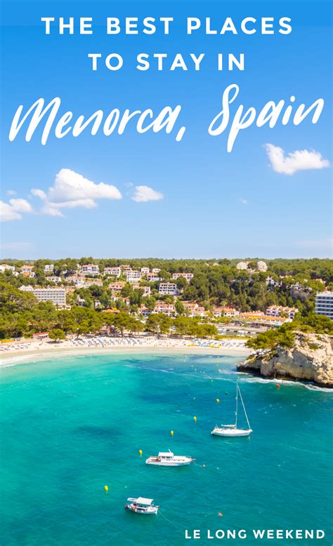 the best places to stay in menorca, spain with text overlaying