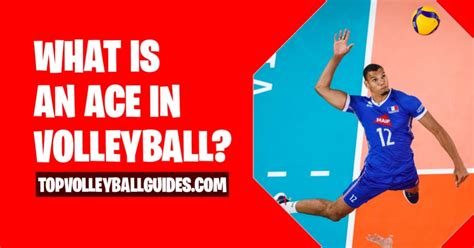 What is an ace in Volleyball? Definition & Its Types