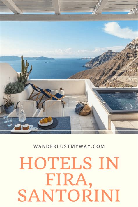 9 Beautiful Hotels in Fira, Santorini - Wanderlust, My Way