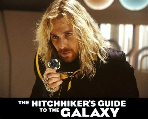 Movies-Hitchhiker's Guide To The Galaxy-Zaphod Beeblebrox | Blog