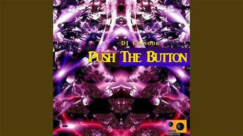 Push the Button - YouTube Music