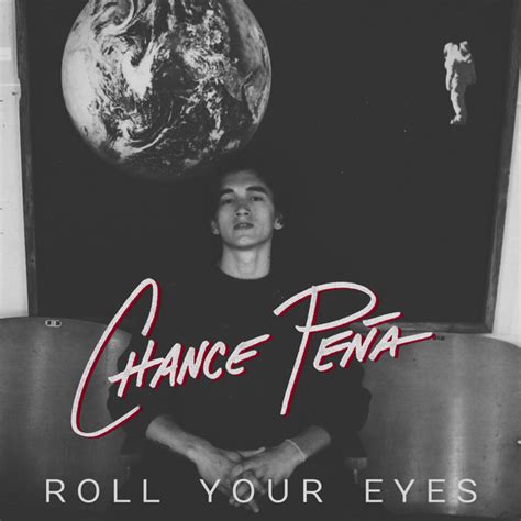 BPM and key for Roll Your Eyes by Chance Peña | Tempo for Roll Your ...