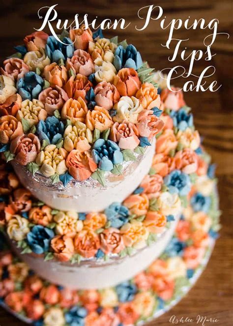 Russian piping tips tutorial and Wedding cake | Ashlee Marie - real fun ...