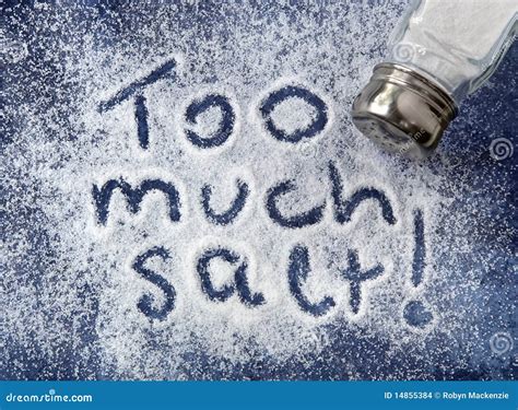 Too Much Salt stock photo. Image of unhealthy, message - 14855384