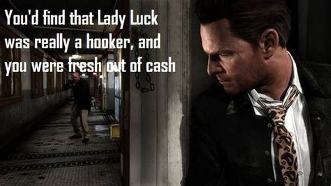 one of the best video game quotes ever | Max payne, Game quotes, Max payne 3