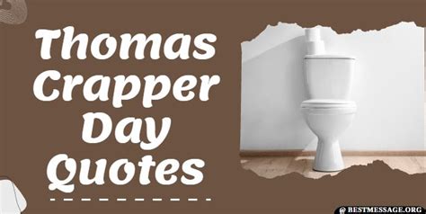 Thomas Crapper Day Quotes, Sayings and Messages