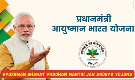 Ayushman Bharat Pradhan Mantri Jan Arogya Yojana: Revolutionizing ...