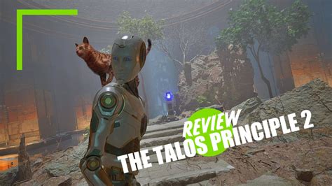 The Talos Principle 2 Review — A Praiseworthy Puzzler | TechRaptor