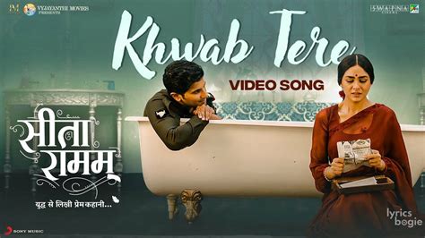 KHWAB TERE LYRICS ख्वाब तेरे - Sita Ramam - Aanandi Joshi | LyricsBogie