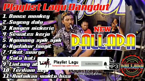 DANGDUT KOPLO NEW PALAPA TERBARU 2020 FULL ALBUM - YouTube