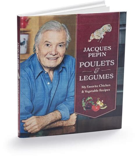 Sur La Table Poulets & Legumes: My Favorite Chicken & Vegetable Recipes | Favorite chicken ...
