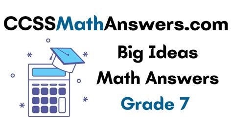 Big Ideas Math Answers Grade 7 | Big Ideas Math Book 7th Grade Answer Key – CCSS Math Answers