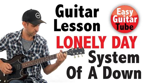 Lonely Day - System Of A Down // Easy electric guitar lesson + TABS (how to play, tutorial ...